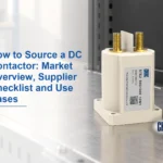How to Source a DC Contactor: Market Overview, Supplier Checklist and Use Cases — CHAC STE2 product example