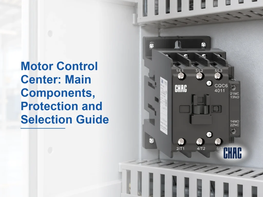 Motor Control Center: Main Components, Protection and Selection Guide